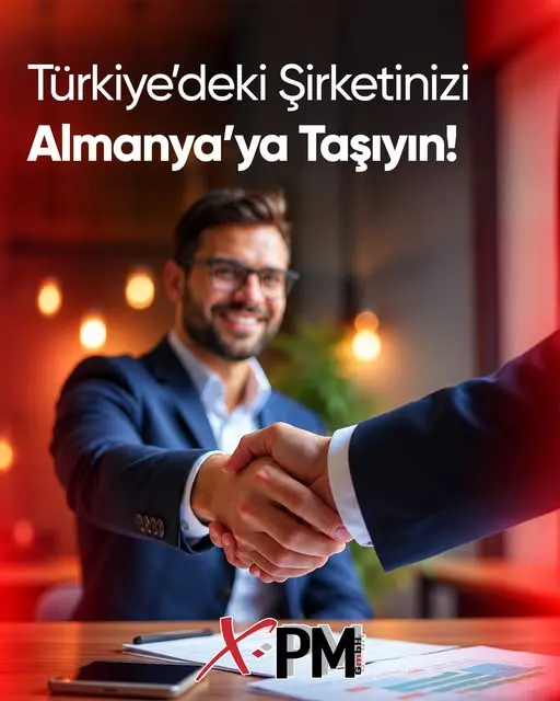 Türkiye’deki şirketinizi Almanya’ya taşıyın!